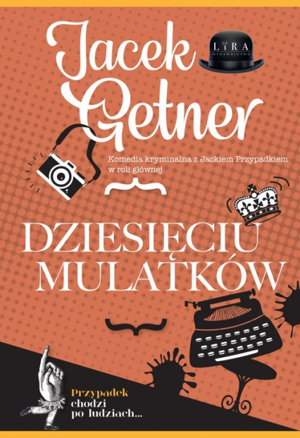 Dziesięciu Mulatków - Jacek Getner | okładka