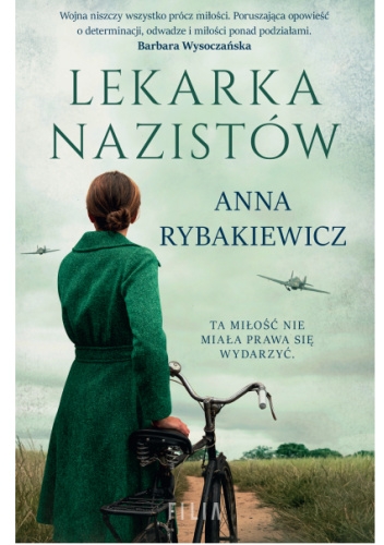 Lekarka nazistów - Anna Rybakiewicz | okładka