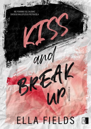 Kiss and break up - Ella Fields | okładka