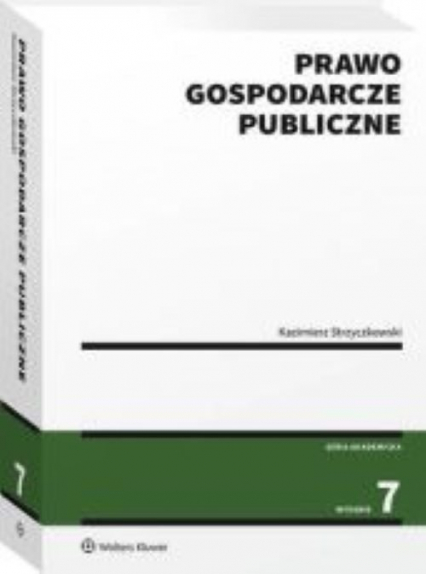 Prawo gospodarcze publiczne - Kazimierz Strzyczkowski | okładka