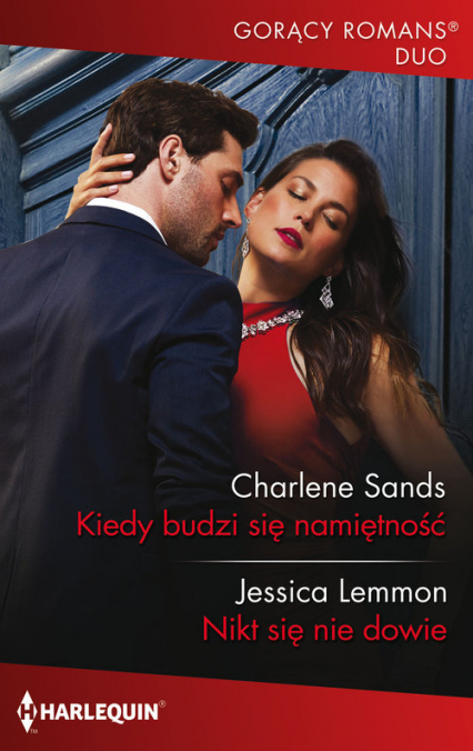 Kiedy budzi się namiętność / Nikt się nie dowie - Jessica Lemmon, Sands Charlene | okładka