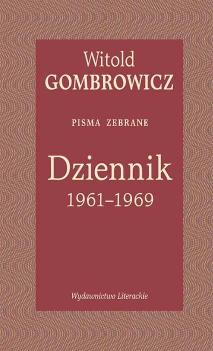 Dziennik 1961-1969 Pisma zebrane - Witold Gombrowicz | okładka