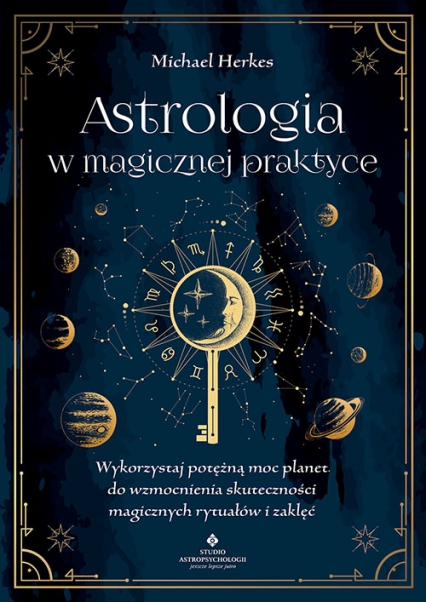 Astrologia w magicznej praktyce - Michael Herkes | okładka