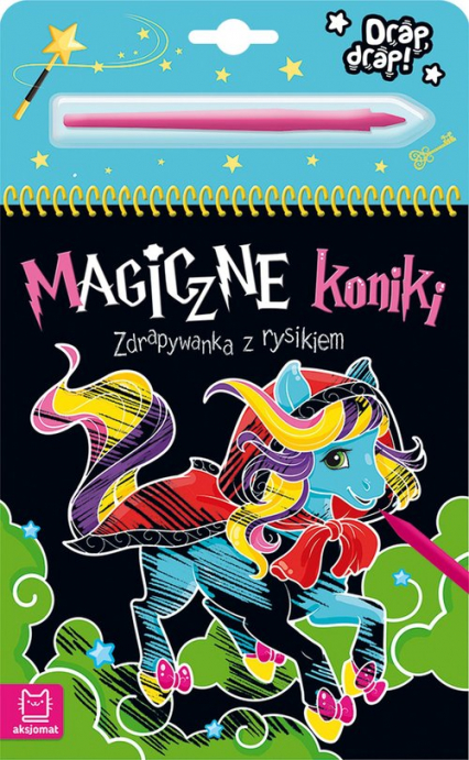 Magiczne koniki Zdrapywanka z rysikiem - Anna Podgórska | okładka