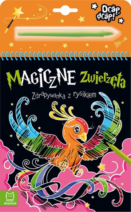 Magiczne zwierzęta Zdrapywanka z rysikiem - Anna Podgórska | okładka