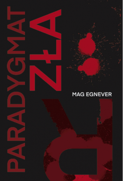 Paradygmat zła - Mag Egnever | okładka