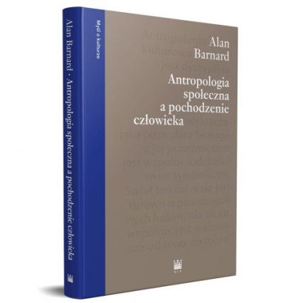 Antropologia społeczna a pochodzenie człowieka - Alan Barnard | okładka