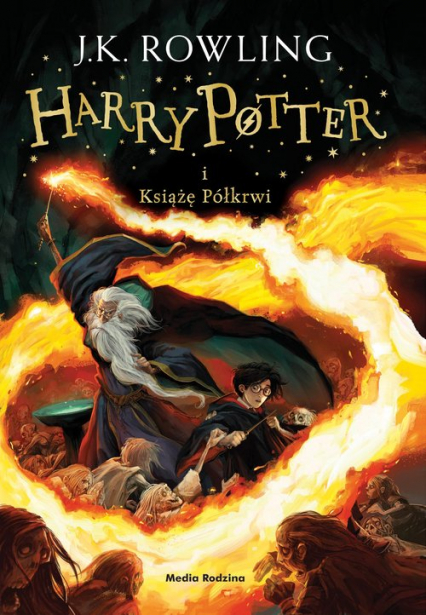 Harry Potter i Książę Półkrwi - Joanne K. Rowling | okładka