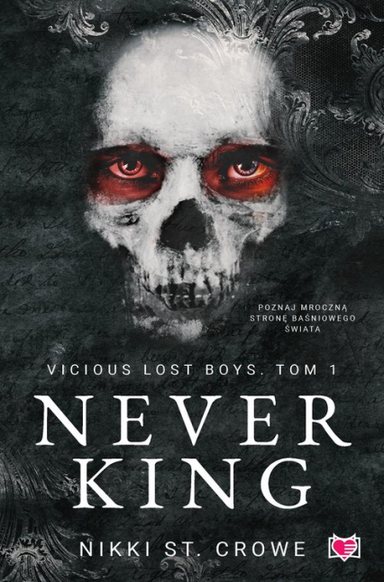 Never King Vicious Lost Boys Tom 1 - Crowe Nikki St. | okładka