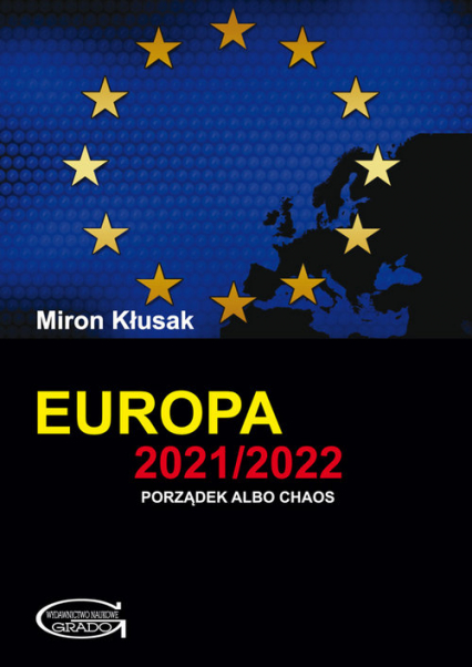 Europa 2021/2022. Porządek albo chaos - Miron Kłusak | okładka