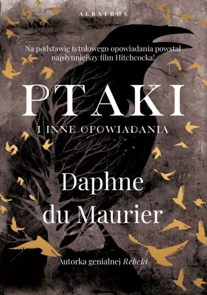 Ptaki i inne opowiadania - Daphne du Maurier | okładka