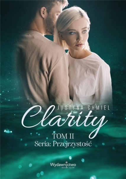 Przejrzystość T.2 Clarity - Justyna Chmiel | okładka