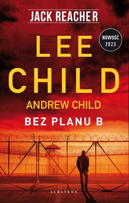 Jack Reacher: Bez planu B - Andrew Child, Lee Child | okładka