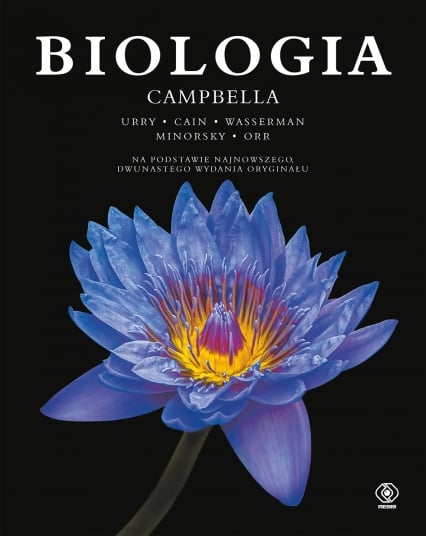 Biologia Campbella
 - Lisa A. Urry, Michael L. Cain, Steven A. Wasserman | okładka