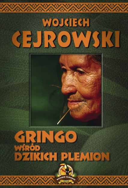 Gringo wśród dzikich plemion - Wojciech  Cejrowski | okładka