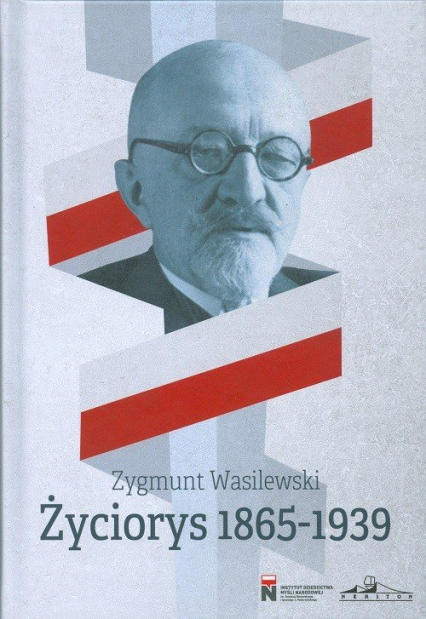 Życiorys 1865-1939 / Neriton - Zygmunt Wasilewski | okładka