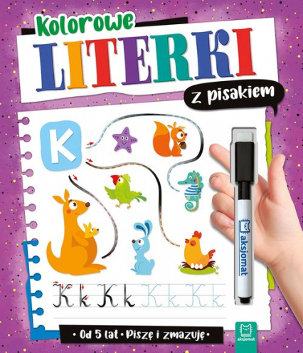 Kolorowe literki z pisakiem Piszę i zmazuję od 5 lat - Agata Kaczyńska | okładka