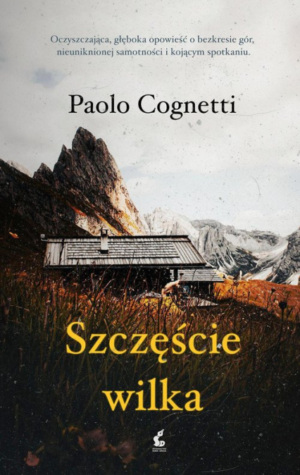 Szczęście wilka - Paolo Cognetti | okładka