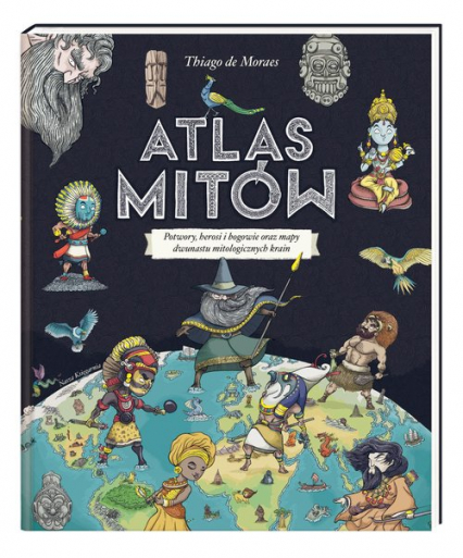 Atlas mitów - de Moraes Thiago | okładka