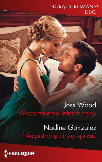 Gorący Romans Duo 2 Wspomnienia letnich nocy - Joss Wood;Nadine Gonzalez | okładka