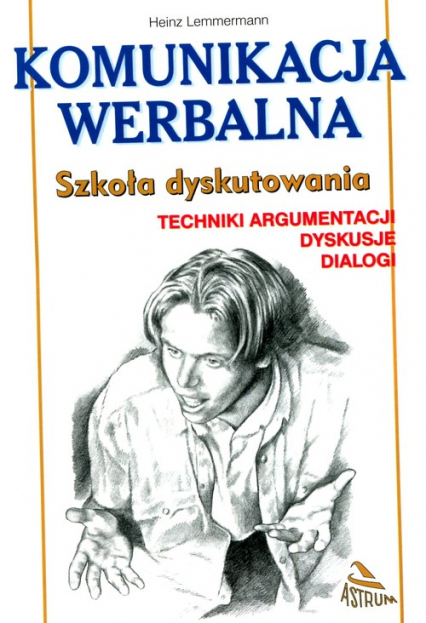 Komunikacja werbalna Szkoła dyskutowania - Heinz Lemmermann | okładka