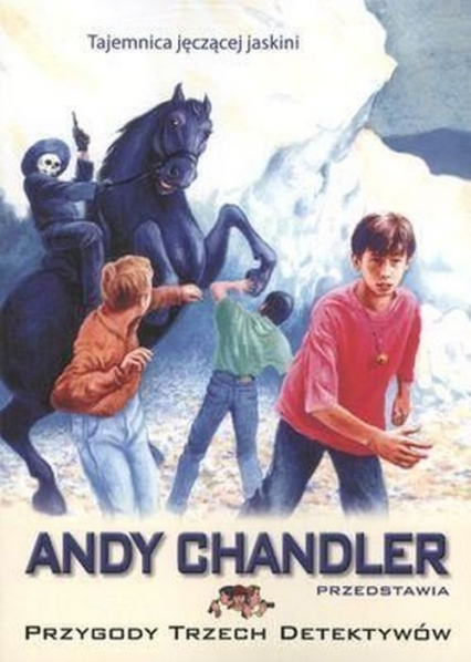 Tajemnica jęczącej jaskini Tom 9 - Andy Chandler | okładka