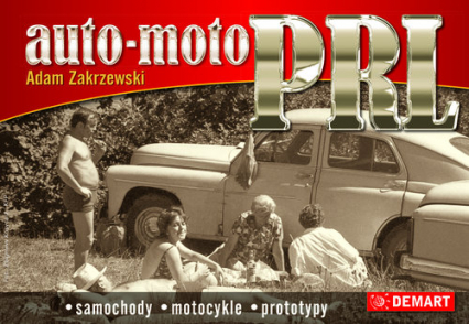 Auto Moto PRL - Adam Zakrzewski | okładka