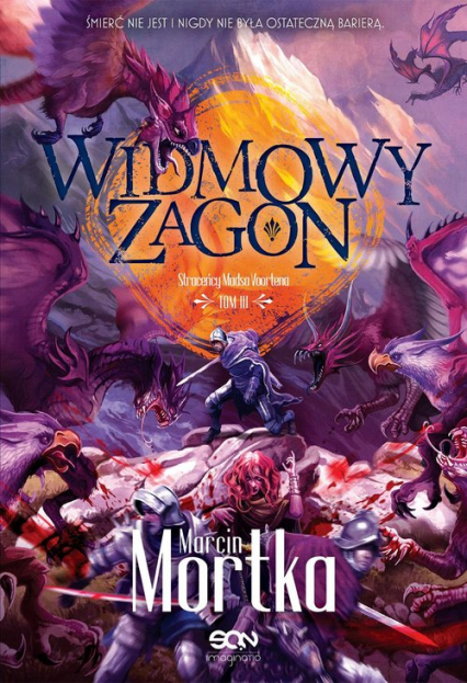 Widmowy Zagon (Straceńcy Madsa Voortena #3)
 - Marcin Mortka | okładka