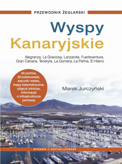 Wyspy Kanaryjskie Przewodnik żeglarski - Marek Jurczyński | okładka