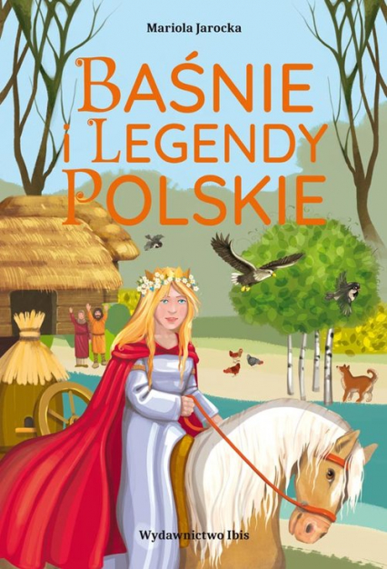 Baśnie i legendy polskie - Jarocka Mariola | okładka