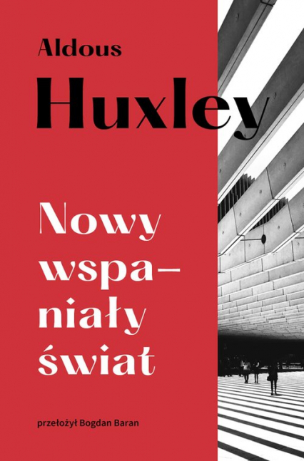 Nowy wspaniały świat - Aldous Huxley | okładka
