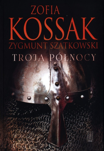 Troja Północy - Kossak Zofia | okładka
