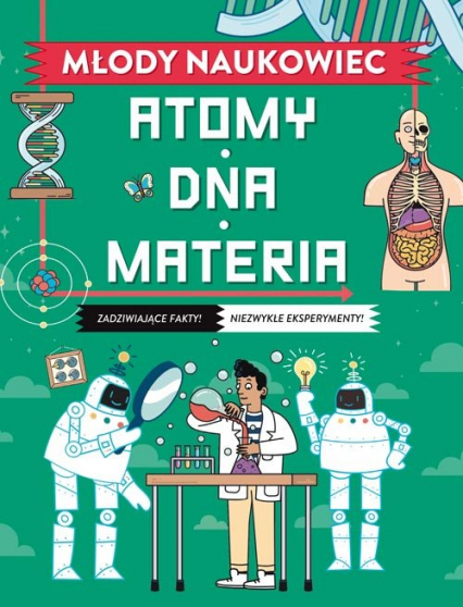 Młody naukowiec. Atomy, DNA, materia - Colin Stuart | okładka