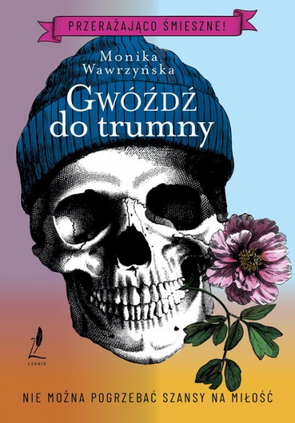 Gwóźdź do trumny - Monika Wawrzyńska | okładka