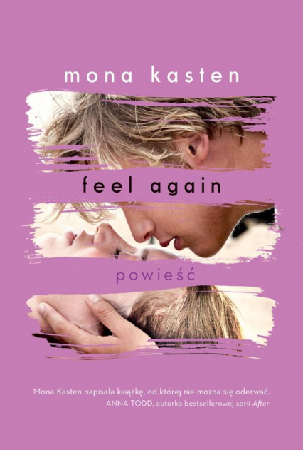 Feel Again - Mona Kasten | okładka