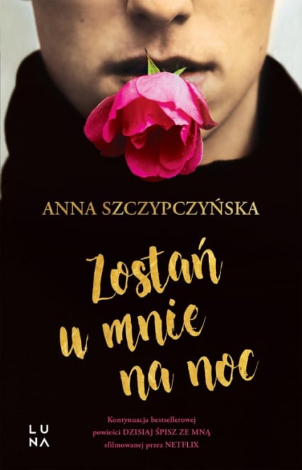 Zostań u mnie na noc - Anna Szczypczyńska | okładka