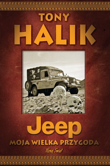 Jeep Moja wielka przygoda - Tony Halik | okładka