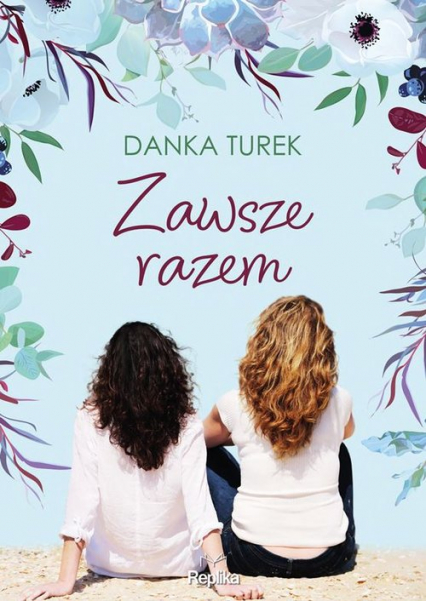 Zawsze razem - Danka Turek | okładka