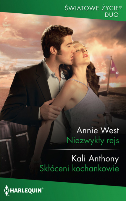 Niezwykły rejs Skłóceni kochankowie - Annie West, Anthony Kali | okładka