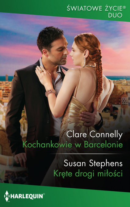 Kochankowie w Barcelonie Kręte drogi miłości - Clare Connelly, Stephens Susan | okładka