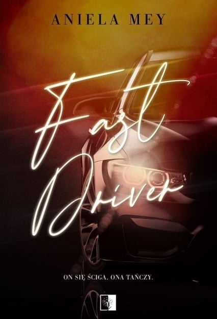 Fast Driver - Aniela Mey | okładka