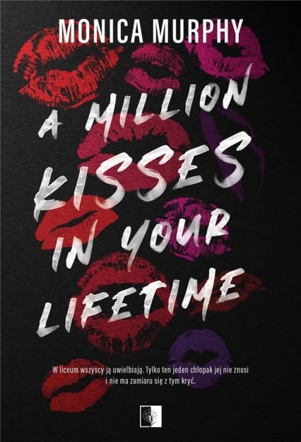 A Million Kisses in Your Lifetime - Monica Murphy | okładka