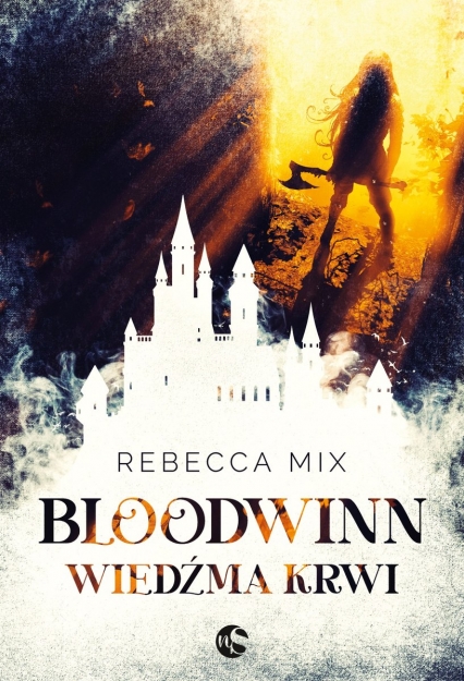 Bloodwinn. Wiedźma krwi
 - Rebecca Mix | okładka