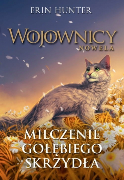 Milczenie Gołębiego Skrzydła. Wojownicy. Nowela - Erin Hunter | okładka