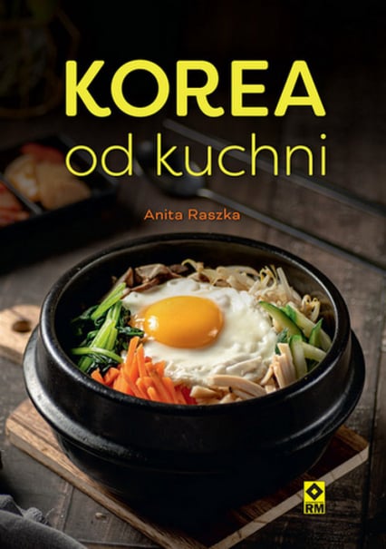 Korea od kuchni - Anita Raszka | okładka