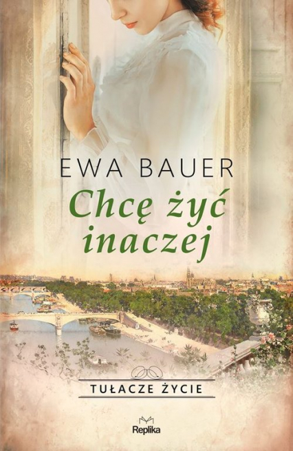 Chcę żyć inaczej Tułacze życie - Ewa Bauer | okładka