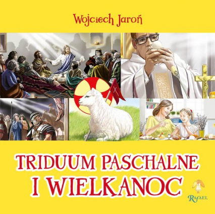 Triduum Opowiastki Wielkanocne - Jaroń Wojciech | okładka
