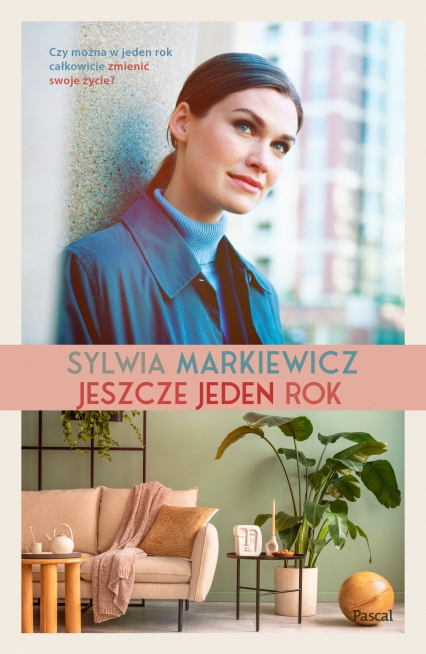 Jeszcze jeden rok - Sylwia Markiewicz | okładka