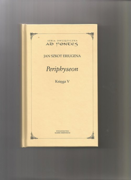 Periphyseon Księga V - Eriugena Jan Szkot | okładka