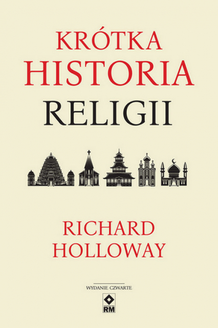 Krótka historia religii - Richard Holloway | okładka
